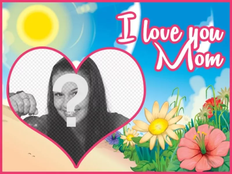 Dia das Mães cartão customizável com uma foto e um texto com a frase "Eu te amo mãe" em uma paisagem colorida de desenho..
