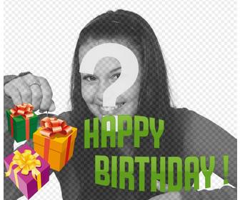fotomontagem fazer um cartão aniversario com sua imagem com o texto birthday
