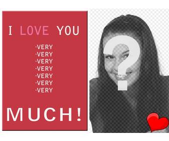 amor cartão customizavel com sua propria foto com o texto eu amo muito