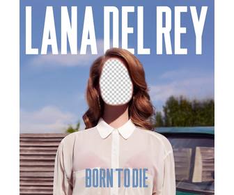 fotomontagem com capa do album born to die da cantora lana rey