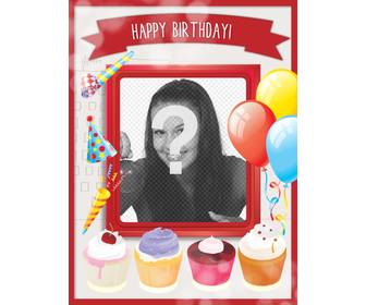 cartão aniversario com bolos doces e decoracão festiva com balões e moldura vermelha colocar uma imagem