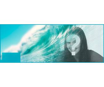 decore seu perfil facebook com uma capa personalizada com sua foto e do mar azul com uma grande onda