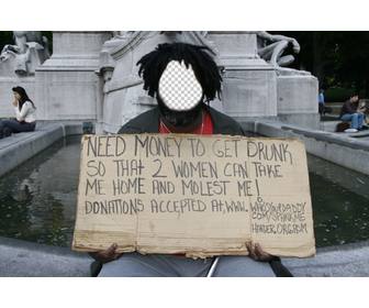 fotomontagem um vagabundo com um sinal pedindo dinheiro