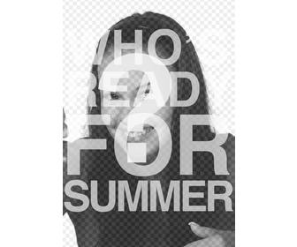 efeito da foto fazer o texto who is ready for summer em sua imagem