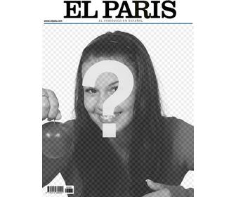 sua foto em uma moldura imitando capa um jornal chamado quotthe paris edite pagina deste jornal com uma foto voce tem subir voce pode adicionar texto e aparecer na midia impressa ainda brincadeira